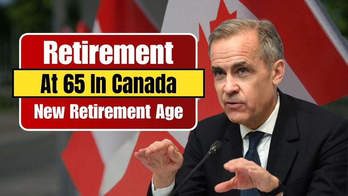 Goodbye To Retirement At 65 In Canada: New Retirement Age for 2026 Explained